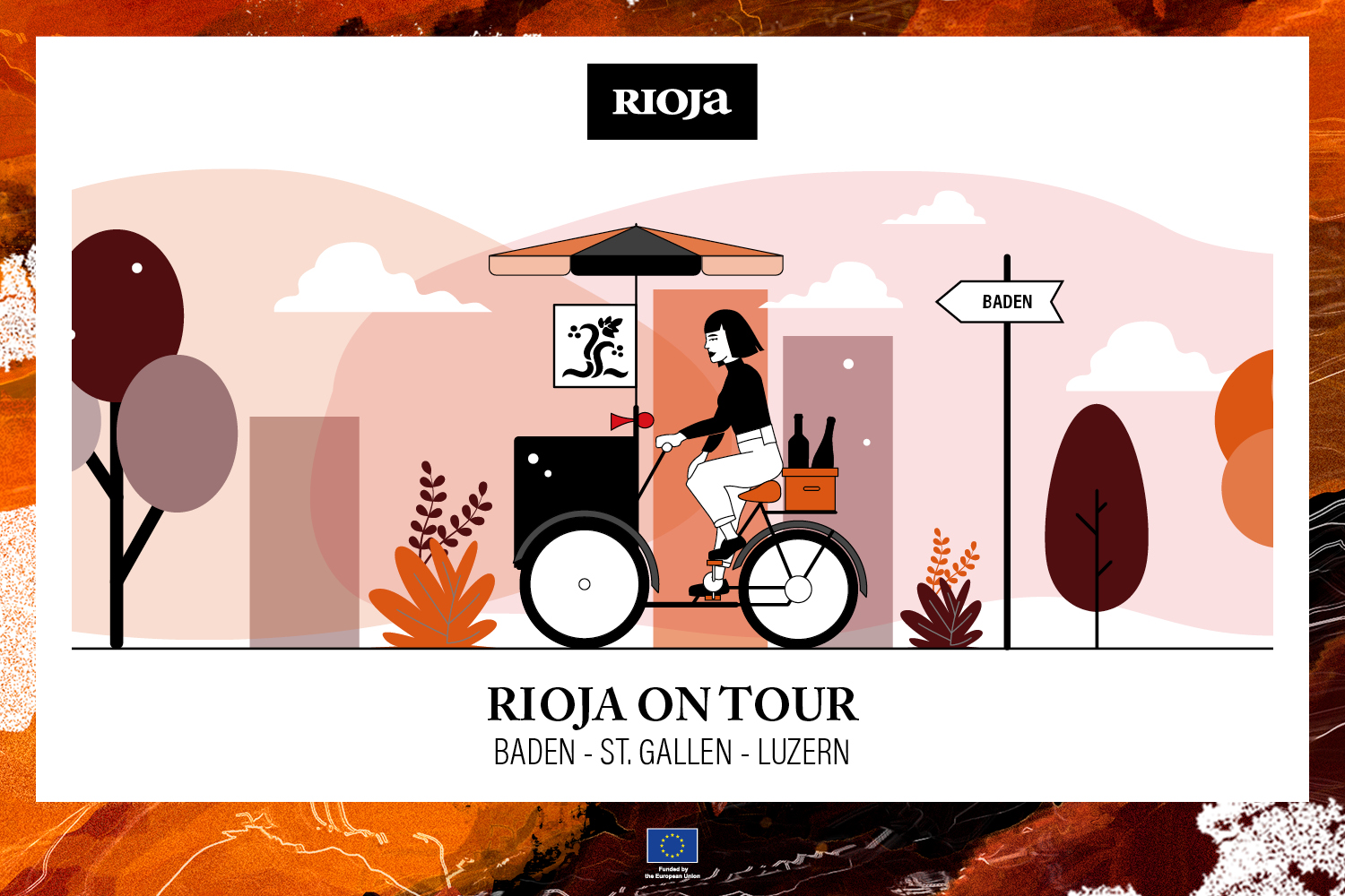 Illustration einer Frau, die auf einem Fahrrad mit einem kleinen Wagen fährt, der Weinflaschen enthält. Im Hintergrund sind stilisierte Bäume und ein Wegweiser mit der Aufschrift 'Baden' zu sehen. Der Text 'Rioja on Tour' und die Städte 'Baden - St. Gallen - Luzern' sind ebenfalls enthalten.